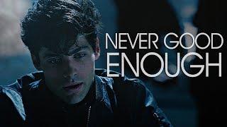 Alec Lightwood - Never Good Enough