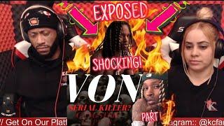 KING VON  RAPS FIRST SERIAL KILLER PART 1 EXPOSED REACTION *SHOCKING COULDNT BELIEVE THIS WATCH