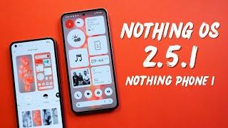 Official NOTHING OS 2.5.1 for Nothing Phone 1 Android 14 - New Widgets Better Animation & More