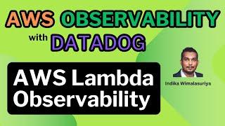 AWS Lambda Observability with Datadog - Implementation Guide