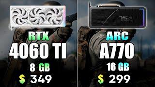 RTX 4060 Ti vs Intel ARC A770 16GB  Test in 8 Games 2K Ultra