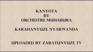 KANYOTA BY ORCHESTRE PAKITA KARAHANYUZE