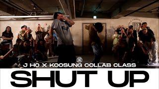 J HO X KOOSUNG COLLAB CLASS  Jessie Reyez Big Sean - SHUT UP  @justjerkacademy