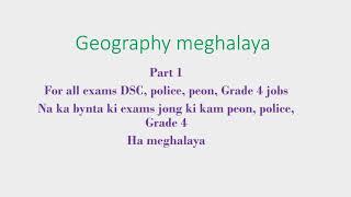 Geography meghalaya part 1 Grade IV Sample questions DSC  Meghalaya