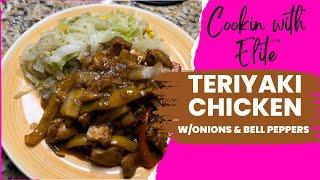 Teriyaki Chicken w Onions & Bell Peppers  Cook with Elite