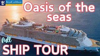 Oasis of the Seas FULL ship tour