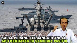 MENGERIKAN KAPAL PERANG TERCANGGIH & MEMATIKAN MILIK TNI-AL PERANG ADU KEKUATAN DI SAMUDRA PASIFIK