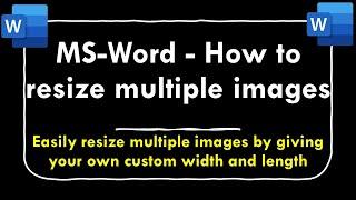 How to Resize Multiple Images in Word  Two Methods  Resize Automatically Using A Macro