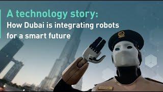 Duba-iRobot How this city is integrating robots into its drive towards a smart future
