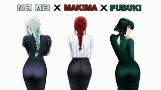 Mei Mei x Makima x Fubuki Edit 4K HD
