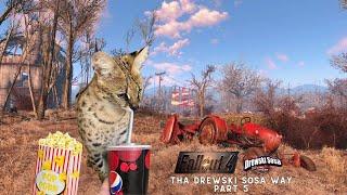 playing Fallout 4 The Drewski Sosa Way part 5
