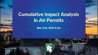 Cumulative Impact Analysis CIA Webinar on May 2 2024 at 600 pm