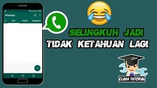 CARA SEMBUNYIKAN CHAT di WA di JAMIN Gak Bakal KETAHUAN