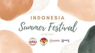 Indonesia Summer Festival 2021 After Event Video