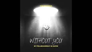 Filledagreat Zafin - Without You