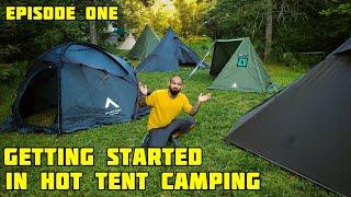 Hot Tent Camping - How to Get Started