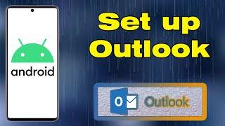 How to set up Outlook email on Android phone