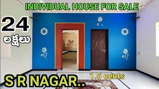 INDIPENDENT house for sale at sr nagar ll 24 lackhs ll ready to move