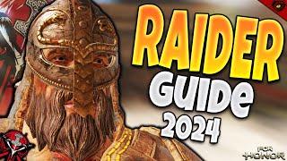 How to play Raider 2024  For Honor