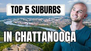 The Top 5 Neighborhoods In Chattanooga Tennessee Location Convenience & More