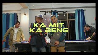 Avin - Ka Mit Ka Beng ft Keimi Prod by KIMOCHI