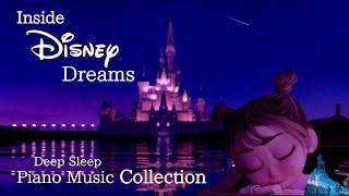 Disney Inside Dream Piano Music Collection for Deep Sleep and Soothing No Mid-roll Ads