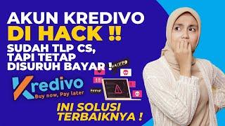 Solusi Akun Kredivo Di Hack Tapi Tetap Disuruh Bayar Sama CS Kredivo  Akun Kredivo Dibobol Orang 