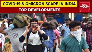 COVID Surge In Bihar Kolkata Rise In Omicron Cases In Tamil Nadu India Set For Teen Vaccination