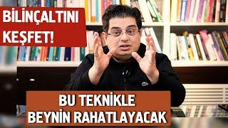 Bu Teknikle Zor Zamanları Kolaylaştır  - Bilinçaltını Keşfet