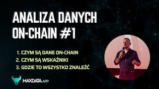 Analiza Danych On-Chain - Czym są dane on-chain i wskaźniki ?