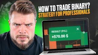 🟢 BINARY OPTIONS STRATEGY FOR PROFESSIONALS  How to Trade Binary  Binary Options