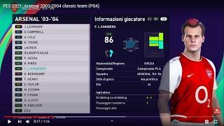 PES 2021 Arsenal 2003-2004 classic team PS4