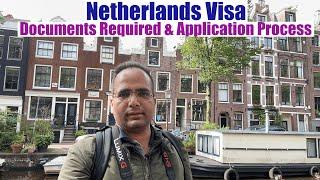Netherlands Tourist Visa - Documents Required and Application Process From India