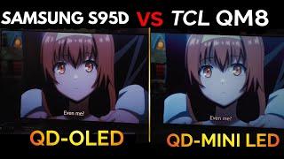 QD-OLED VS QD-MINI LED TCL QM8 QM851G vs Samsung S95D
