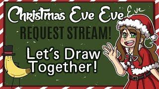 2023 Holiday Stream Lets Hang and Draw together