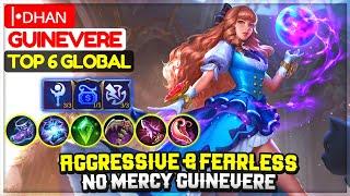 Aggressive & Fearless No Mercy Guinevere  Top 6 Global Guinevere  •ᴅʜᴀɴ - Mobile Legends