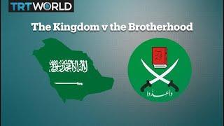 Saudi Arabia and the Muslim Brotherhood from friendship to fallout