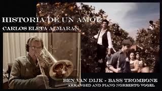 Ben van Dijk - bass trombone Historia de in Amor