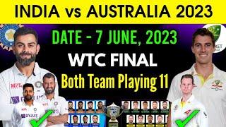 WTC Final 2023  IND vs AUS Playing 11 Comparison  India vs Australia Playing 11