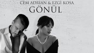 Cem Adrian & Ezgi Kosa - Gönül Lyric Video