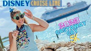 Disney Cruise Line CASTAWAY CAY 5K  Disney Wish  Spring 2023