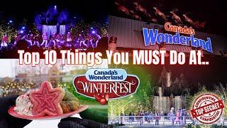 Top 10 Things You MUST Do at Canadas Wonderland WINTEREST 2021