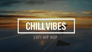 CHILLVIBES aesthetic  Cinematic music  lofi hiphop