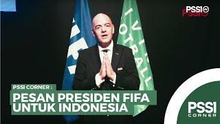 Pesan Khusus Presiden FIFA Gianni Infantino