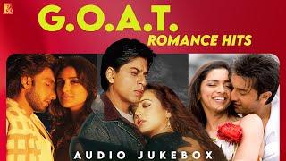 G.O.A.T. Romance Hits  Audio Jukebox  Best Romantic Songs  Bollywood Love Songs