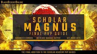 BDO Scholar Magnus Skill & PvP Guide