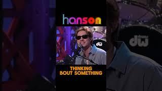 HANSON - Thinking Bout Somethin