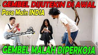 Gembel Dijutekin Di Awal Pas Main Lagu INDIA Gembel Malah Diperkosa.