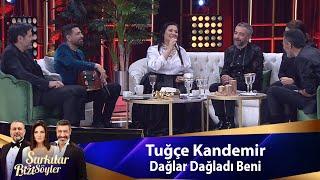 Tuğçe Kandemir - DAĞLAR DAĞLADI BENİ