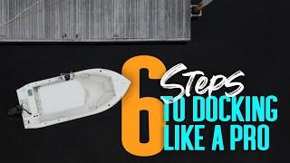 Docking a Boat 6 Steps for Beginners  Boating Basics Pro Tips